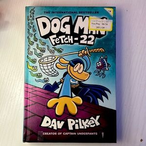 DOG MAN (fetch-22) by Dav Pilkey